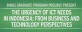 The Urgency of ICT Needs in Indonesia: From Business and Technology Perspectives