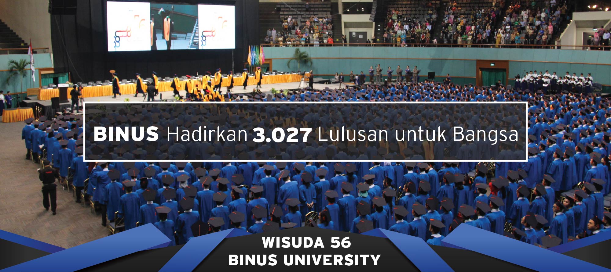 BINUS Hadirkan 3.027 Lulusan Untuk Bangsa