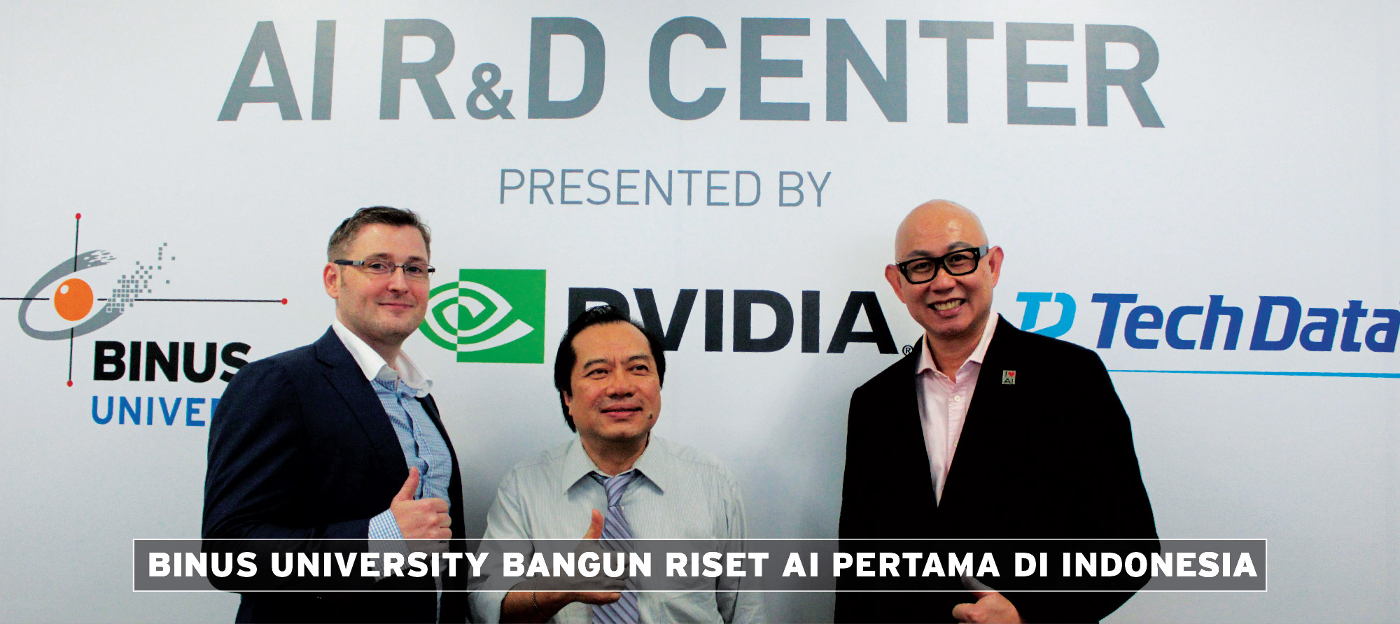 Kolaborasi BINUS UNIVERSITY, NVIDIA, dan Kinetica dalam mendirikan Artificial Intelligence (AI) Research and Development Center di Indonesia