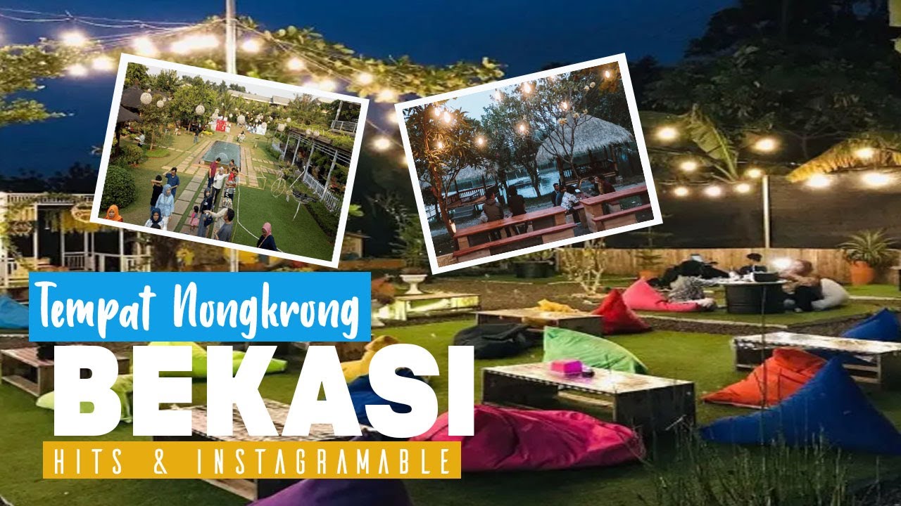 Ini Dia 5 Tempat Nongkrong di Bekasi yang Hits di Instagram