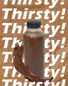 Thirsty!-Coklat