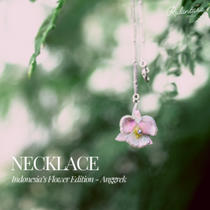 Necklace Indonesia’s Flower Edition - Anggrek