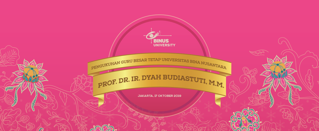 Desain untuk Pengukuhan Guru Besar Prof. Dyah Budiastuti