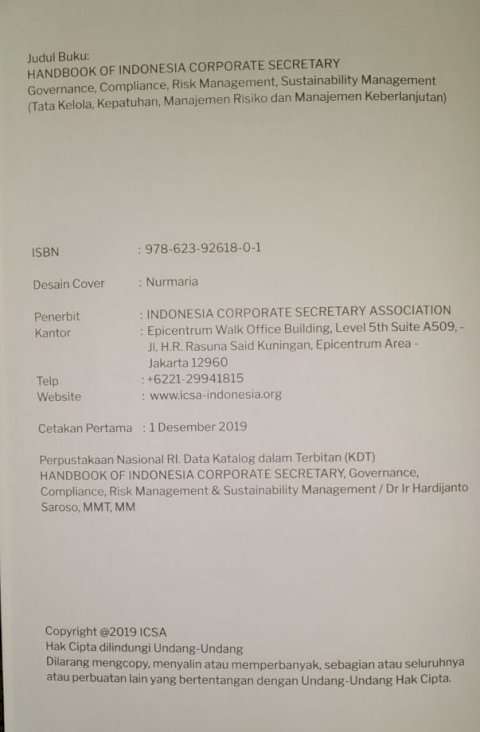 HANDBOOK OF INDONESIA CORPORATE SECRETARY Governance, Compliance, Risk Management, Sustainability Management (Tata Kelola, Kepatuhan, Manajemen Risiko dan Manajemen Keberlanjutan)