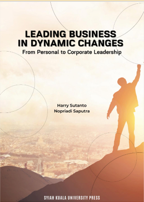 Leading Business in Dynamic Changes: From Personal to Corporate Leadership