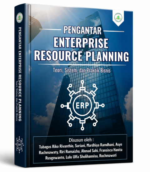 Pengantar Enterprise Resource Planning: Teori, Sistem, dan Praktik Bisnis