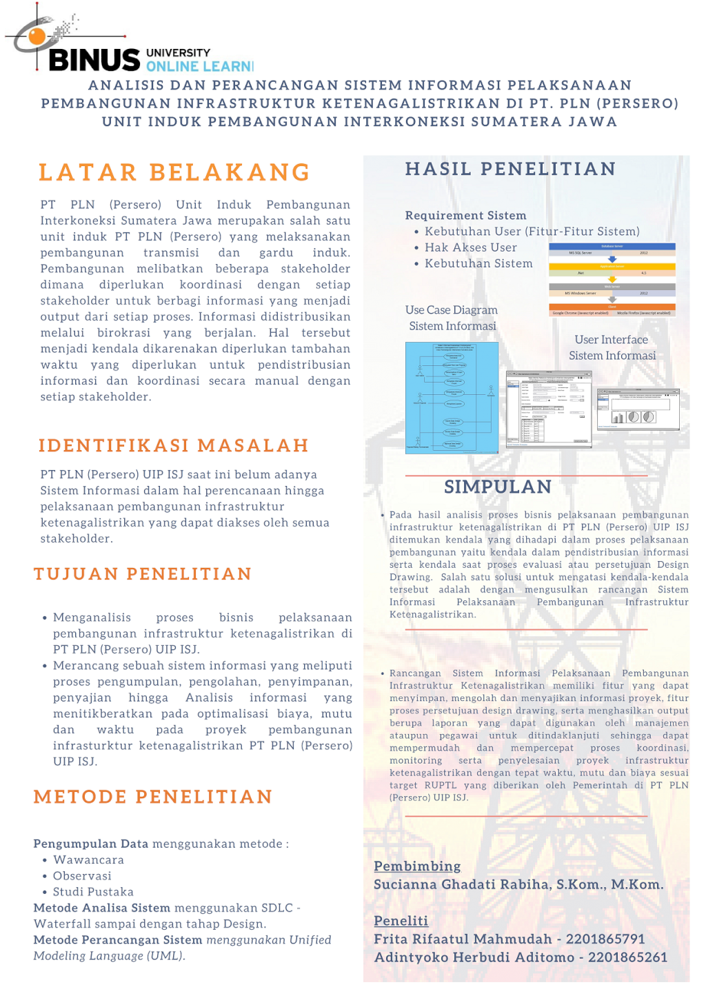 Analisis dan Perancangan Sistem Informasi Pelaksanaan Pembangunan Infrastruktur Ketenagalistrikan di PT. PLN(Persero) Unit Induk Pembangunan Interkoneksi Sumatera Jawa