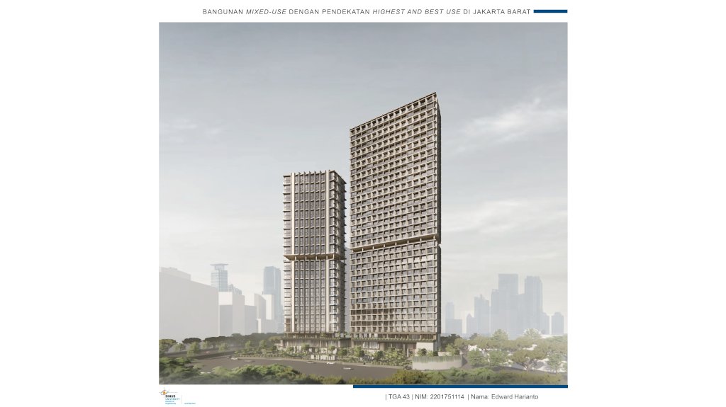 Bangunan Mixed-Use Dengan Pendekatan Highest and Best Use di Jakarta Barat