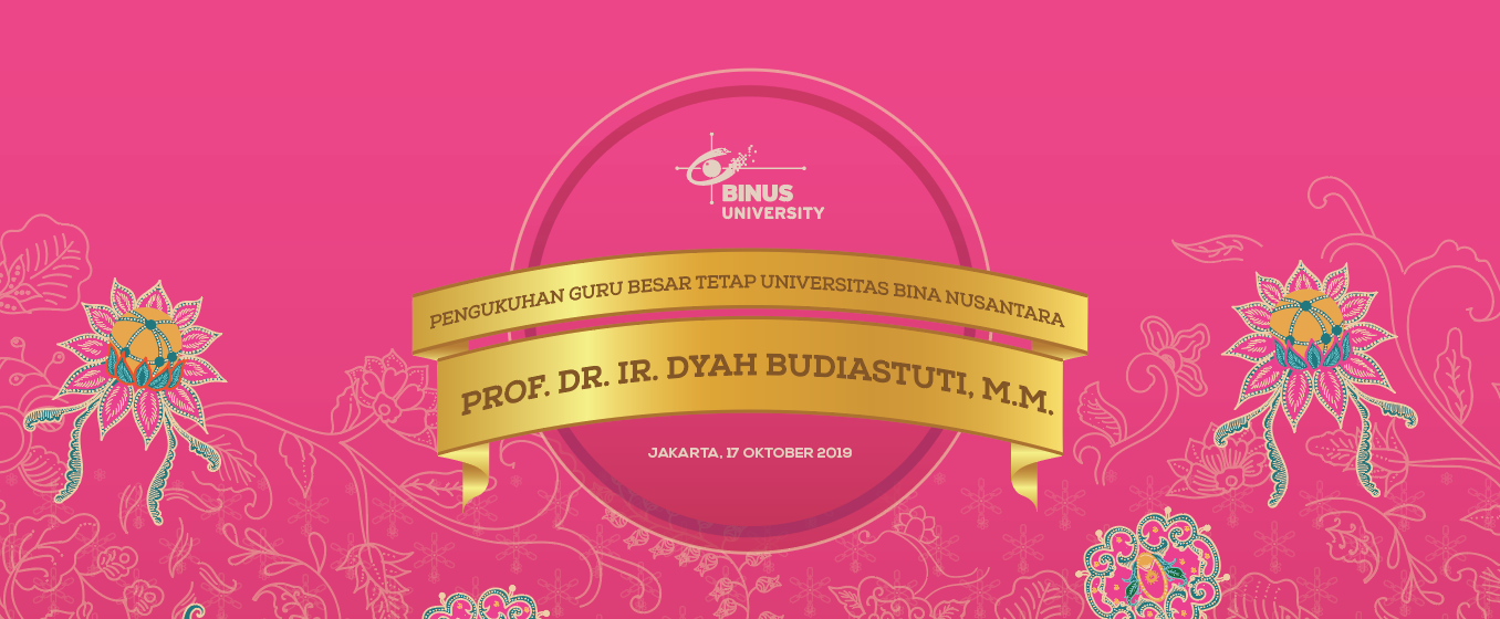  Desain  untuk  Pengukuhan Guru  Besar Prof Dyah Budiastuti 