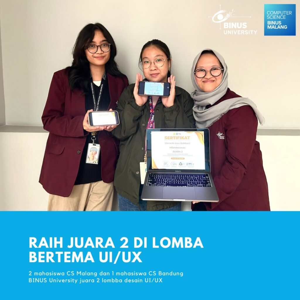 Mahasiswa CS Malang dan Bandung Juara 2 Lomba UI/UX Nasional – BINUS ...