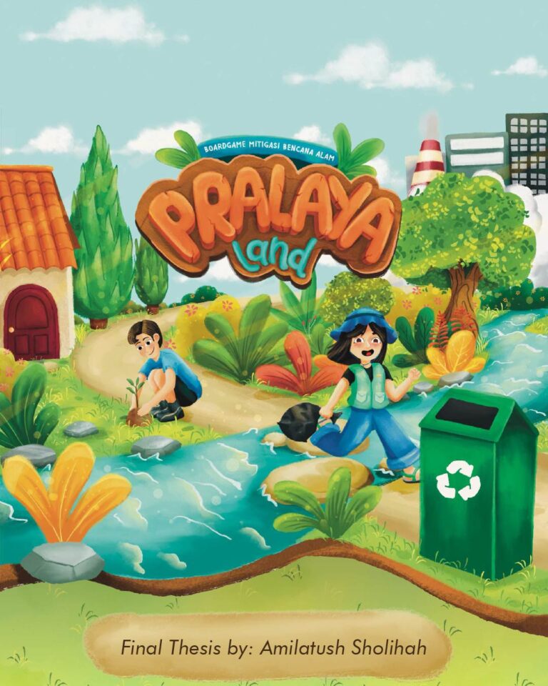 Pralaya Land: Board Game Edukasi Mitigasi Bencana Karya Amilatush Sholihah