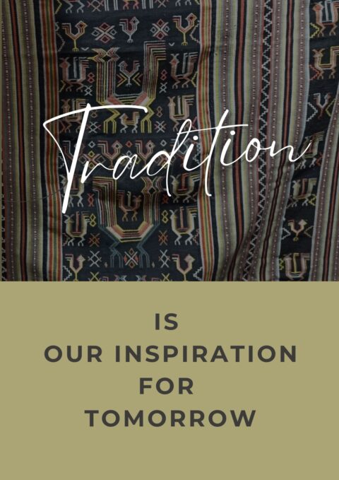 “Tradition is our inspiration for tomorrow”