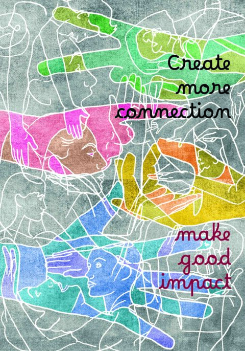 “Create more connection_make good impact”