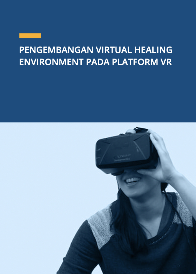 Pengembangan Virtual Healing Environment pada Platform VR