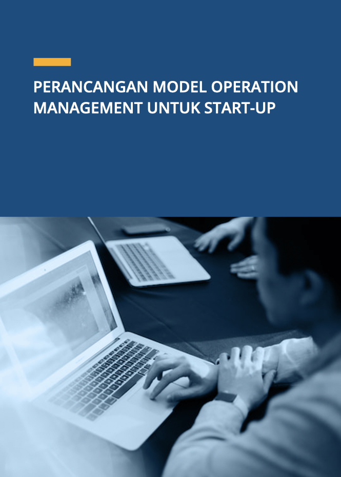 Perancangan Model Operation Management untuk Start-Up